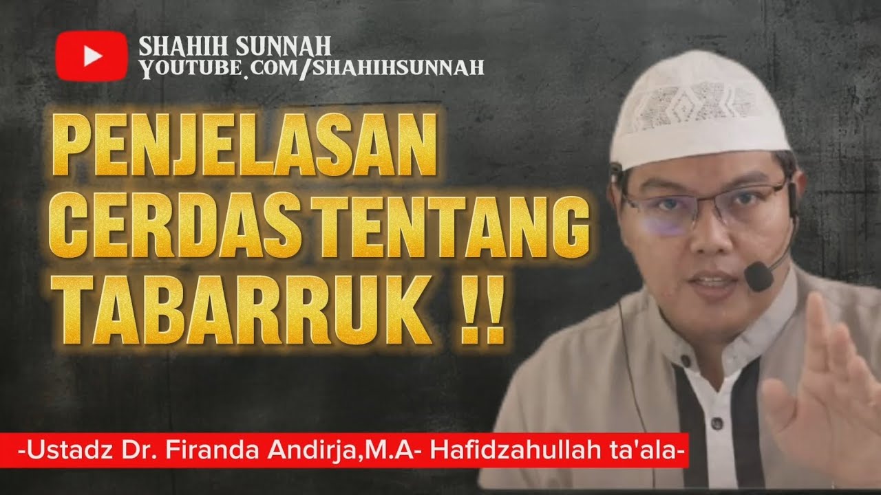 🔴 PENJELASAN CERDAS TENTANG TABARRUK SIMAK DENGAN DETAIL❗USTADZ FIRANDA ANDIRJA #tabarruk #debat