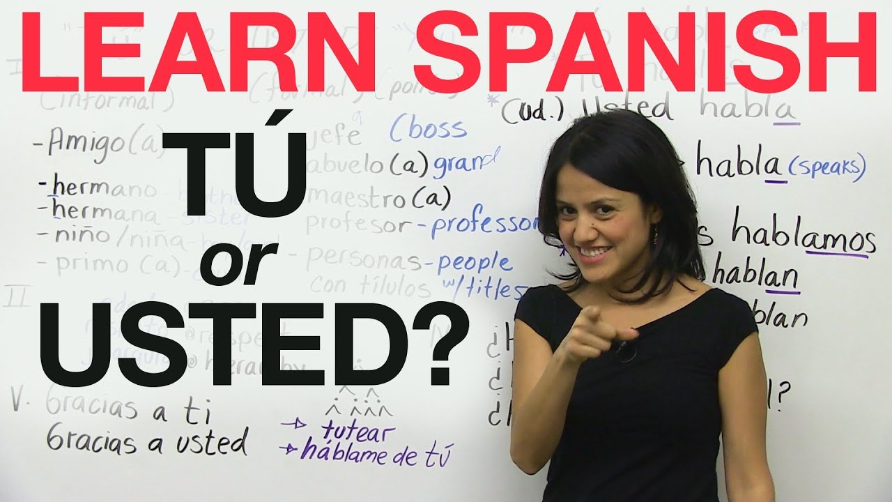 Learn Spanish - Tú or Usted?