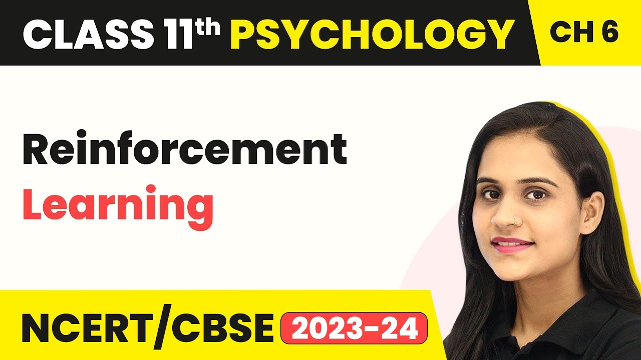 Reinforcement - Learning | Class 11 Psychology Chapter 6