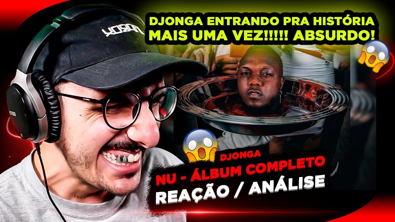 Djonga - Nu [Reação/ Análise do ÁLBUM COMPLETO]