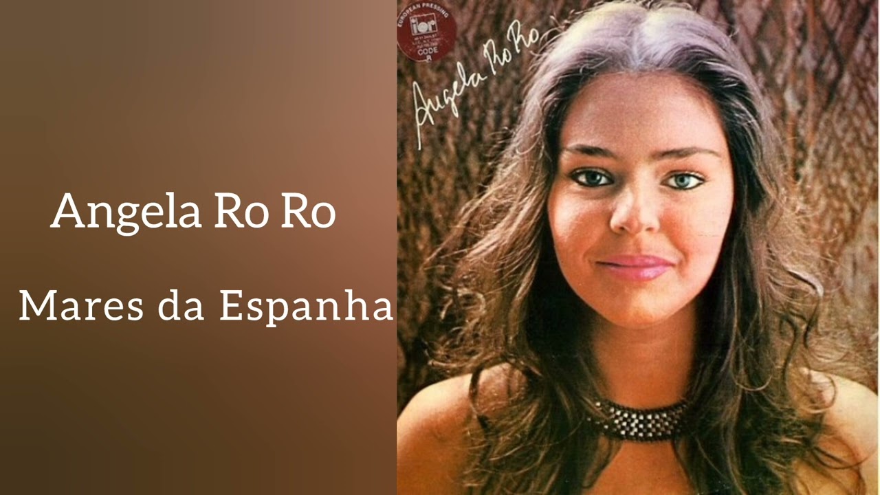 Mares da Espanha - Angela Ro Ro 