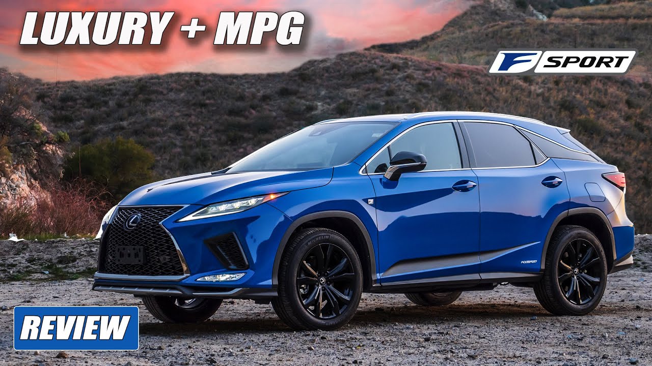 Is The 2021 Lexus RX450h The Hybrid SUV To Get?