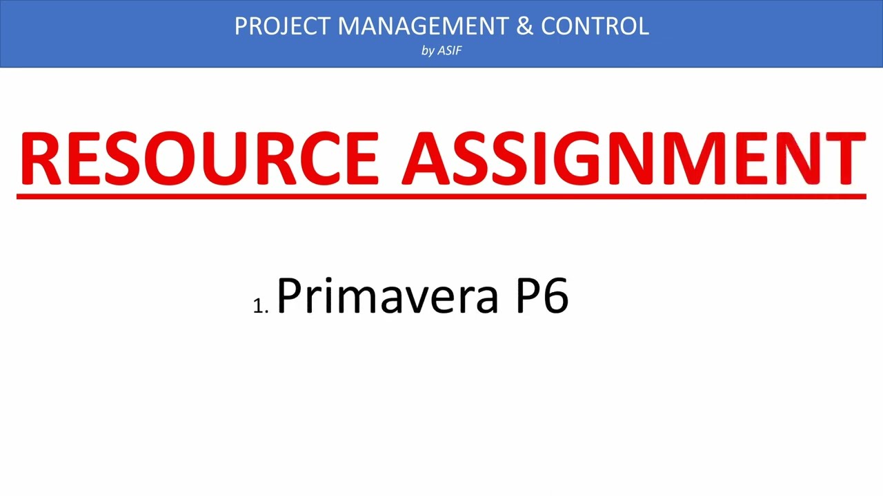 Resource Assignment or Loading to Primavera Program