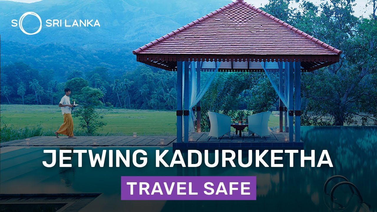 Jetwing Kaduruketha | Level 01 Safe and Secure Certified | So Sri Lanka