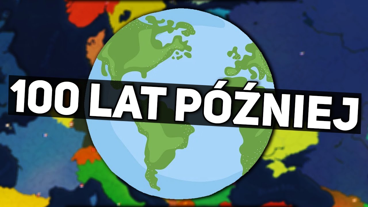 Jak będzie wyglądać ŚWIAT za 100 LAT? - Age of History II