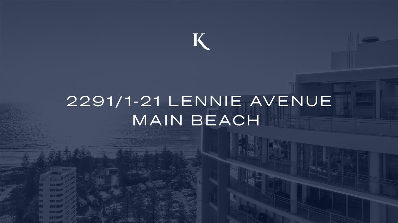 2291/1-21 Lennie Avenue, Main Beach | Gold Coast Real Estate | Kollosche