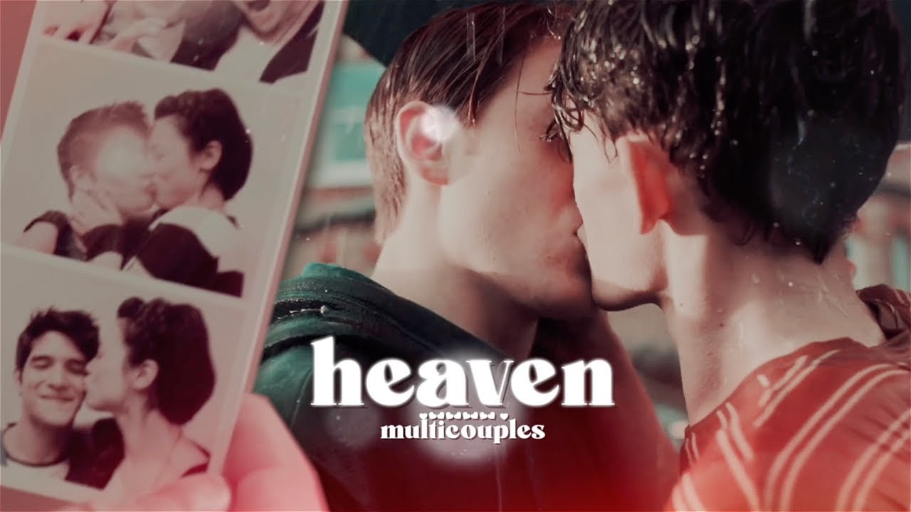 Multicouples || Heaven [Birthday Collab]