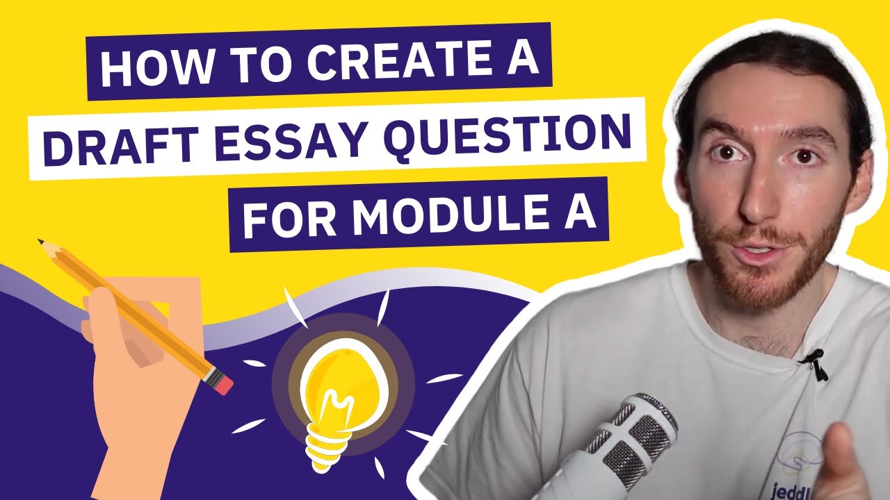 How to Create a Draft Essay Question for Module A in HSC English