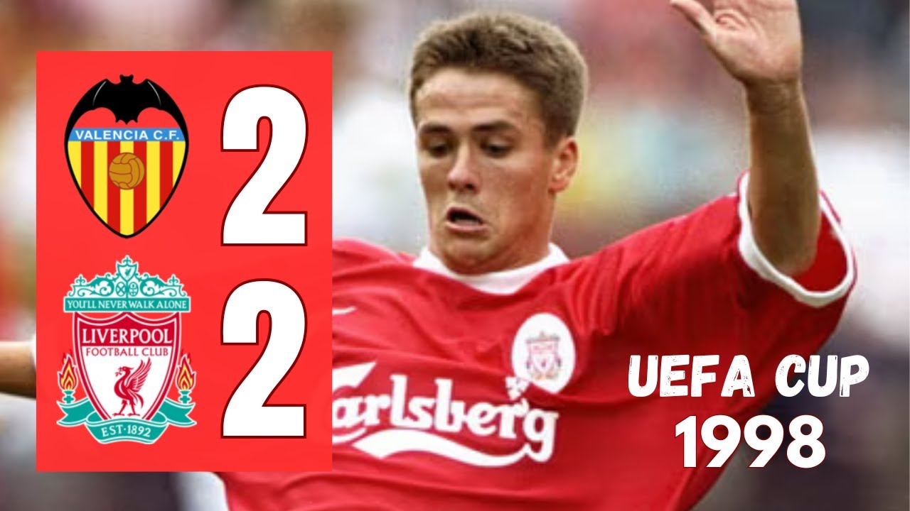 Valencia vs Liverpool 2-2 1998 | UEFA Cup 98/99 R32 2nd Leg | Dramatic Liverpool snatch late win