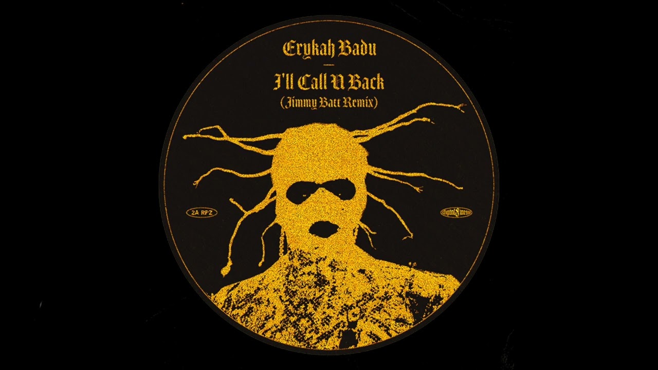 Erykah Badu - I'll Call You Back (Jimmy Batt Remix)