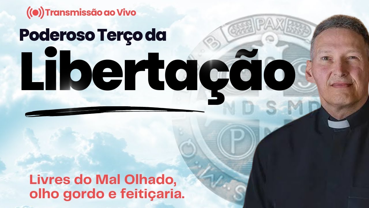 Terço da Libertação  ( Contra o Mal olhado, feitiçaria , olho gordo)
