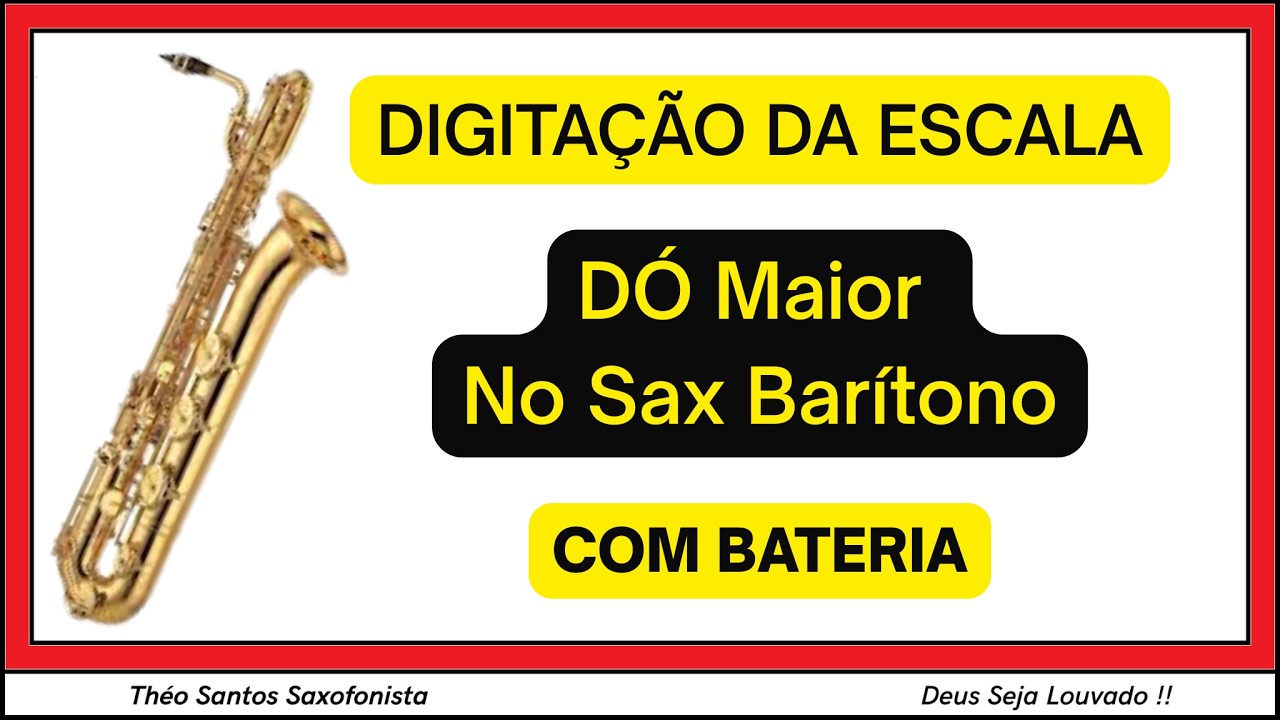 ESCALA DE DÓ MAIOR NO SAX BARÍTONO COM BATERIA