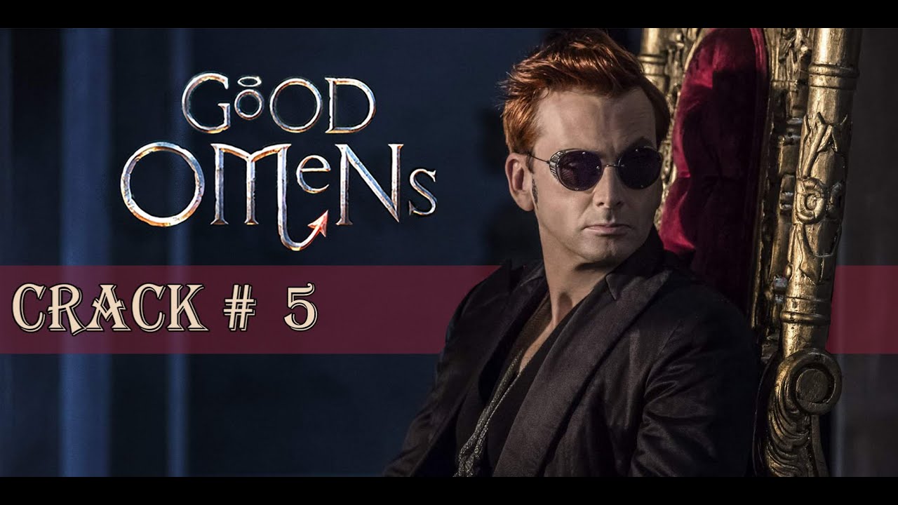 Good Omens \ Благие знамения (Russian CRACK #5)