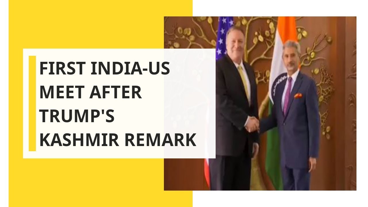 First India-US meet after Trump's Kashmir remark