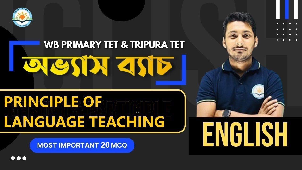 ENGLISH || MCQs on Principles of Language Teaching || WB Primary, Tripura TET || The Art of Winning