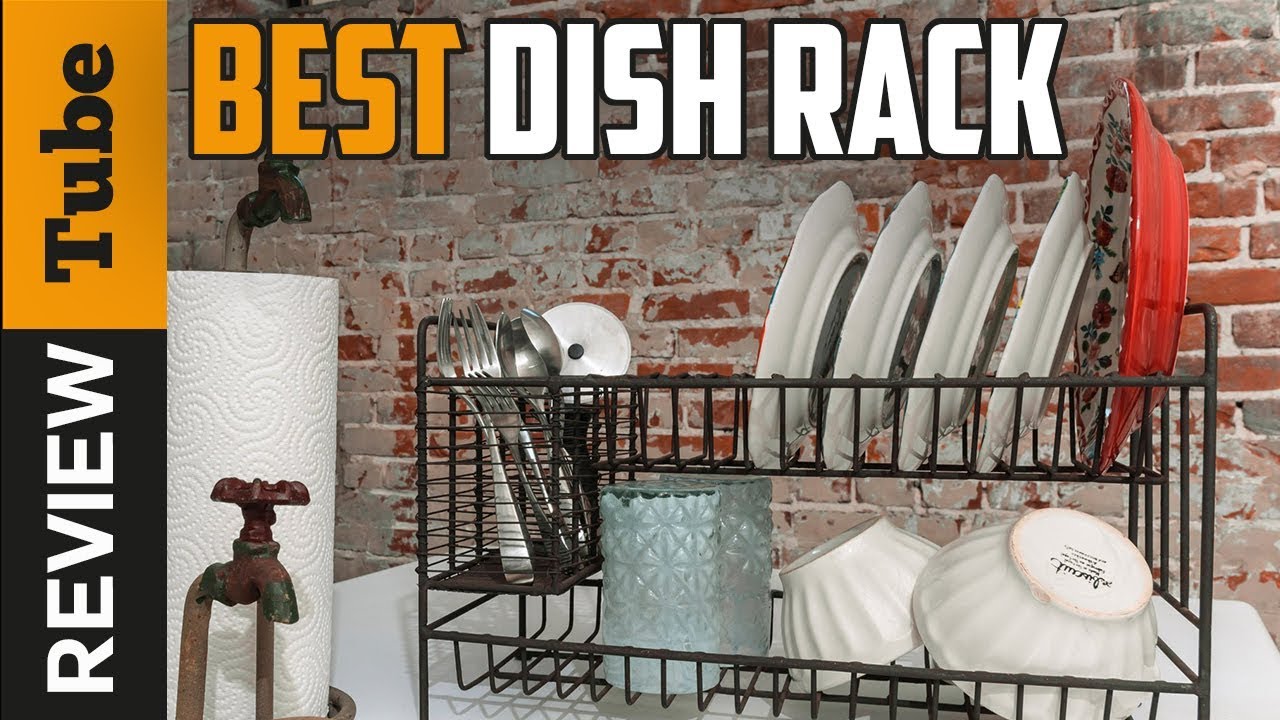 ✅Dish Rack: Best Dish Racks (Buying Guide)