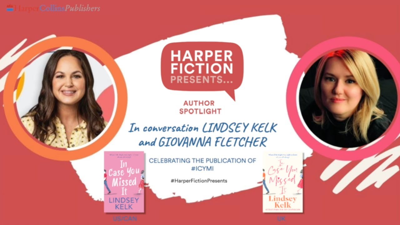 Giovanna Fletcher & Lindsey Kelk: In Case You Missed It