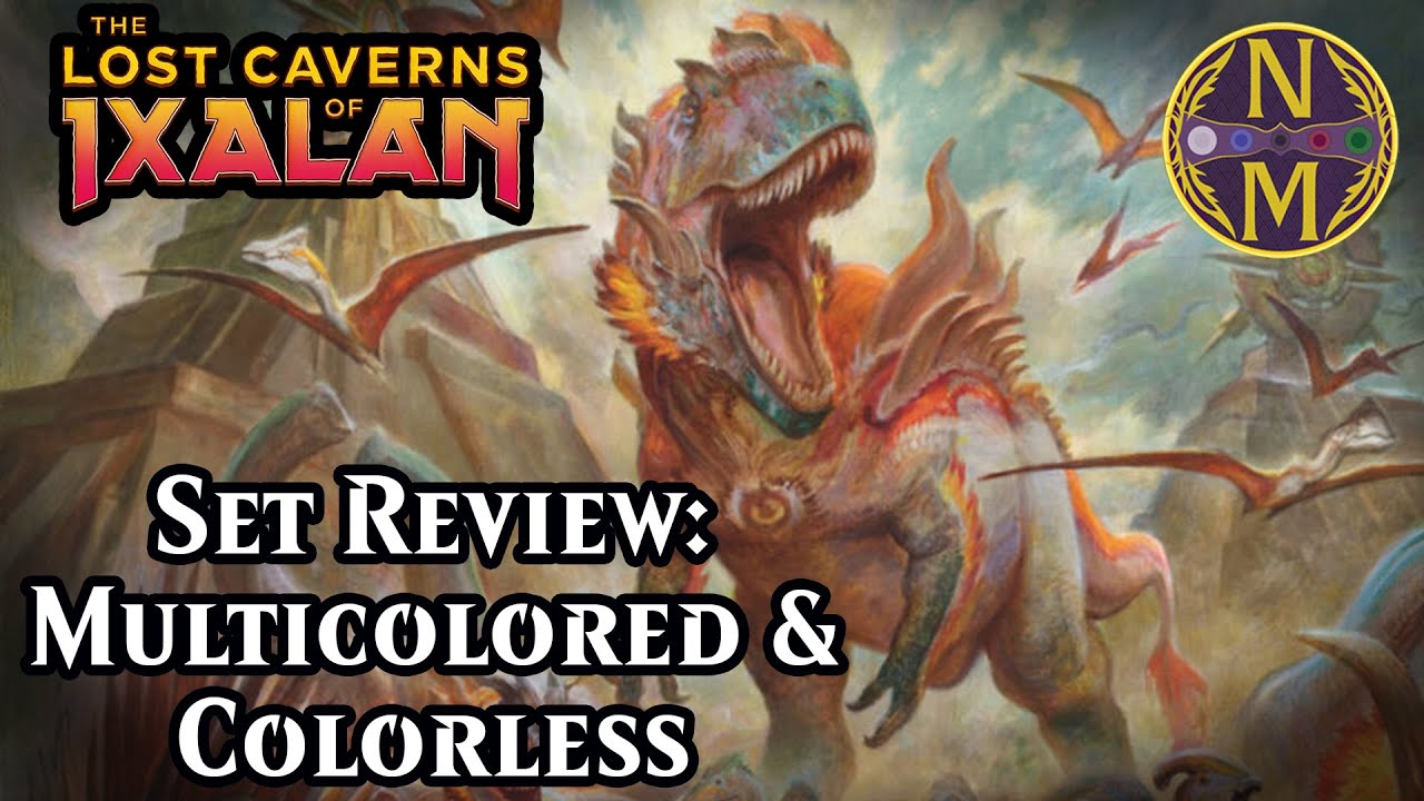 Lost Caverns of Ixalan Set Review: Multicolored & Colorless | Magic: the Gathering