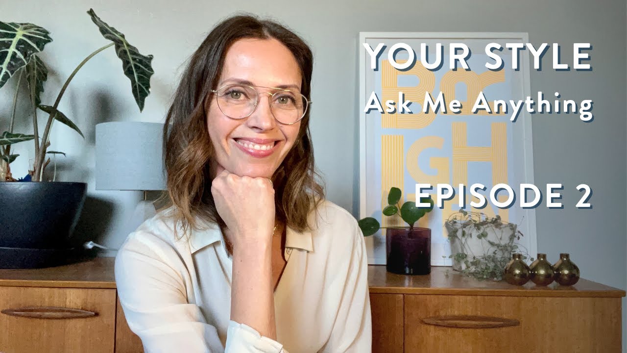 Your Style  Ask Me Anything Episode 2
