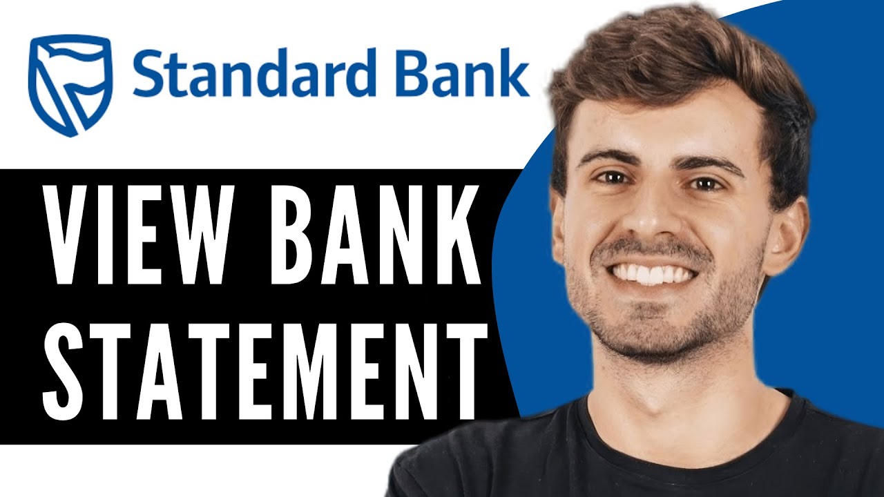 How To View Bank Statement On Standard Bank App - Full Guide (2025)