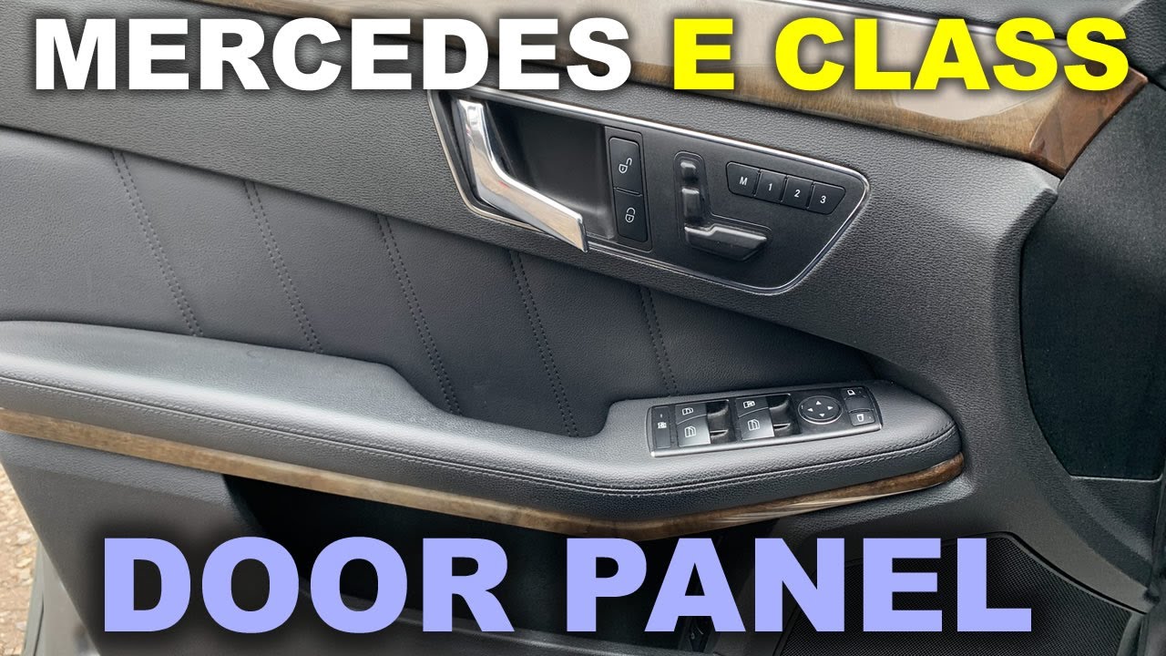 Снятие дверной панели Mercedes E-Class (E350) W212 — полное руководство | 2009-2016
