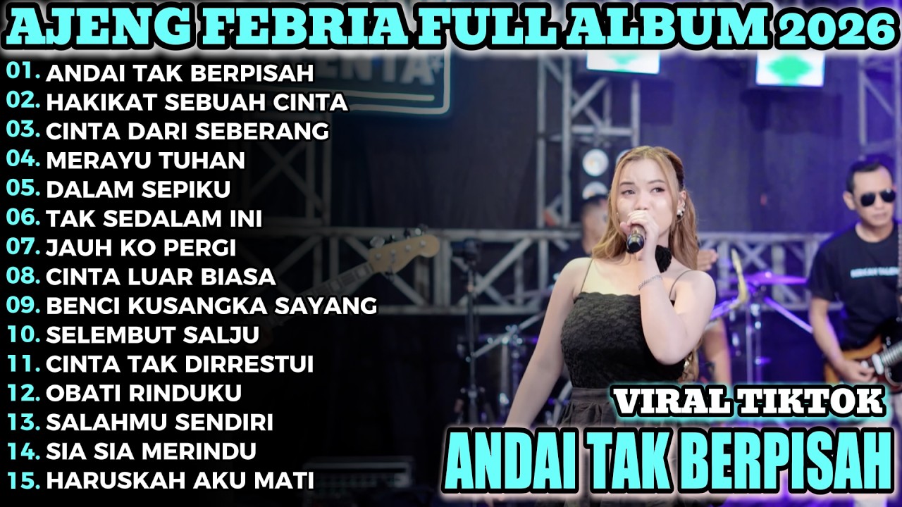 ANDAI TAK BERPISAH AJENG FEBRIA FULL ALBUM TERBARU KOPLO DANGDUT VIRAL!!RIMBEL KOPLO