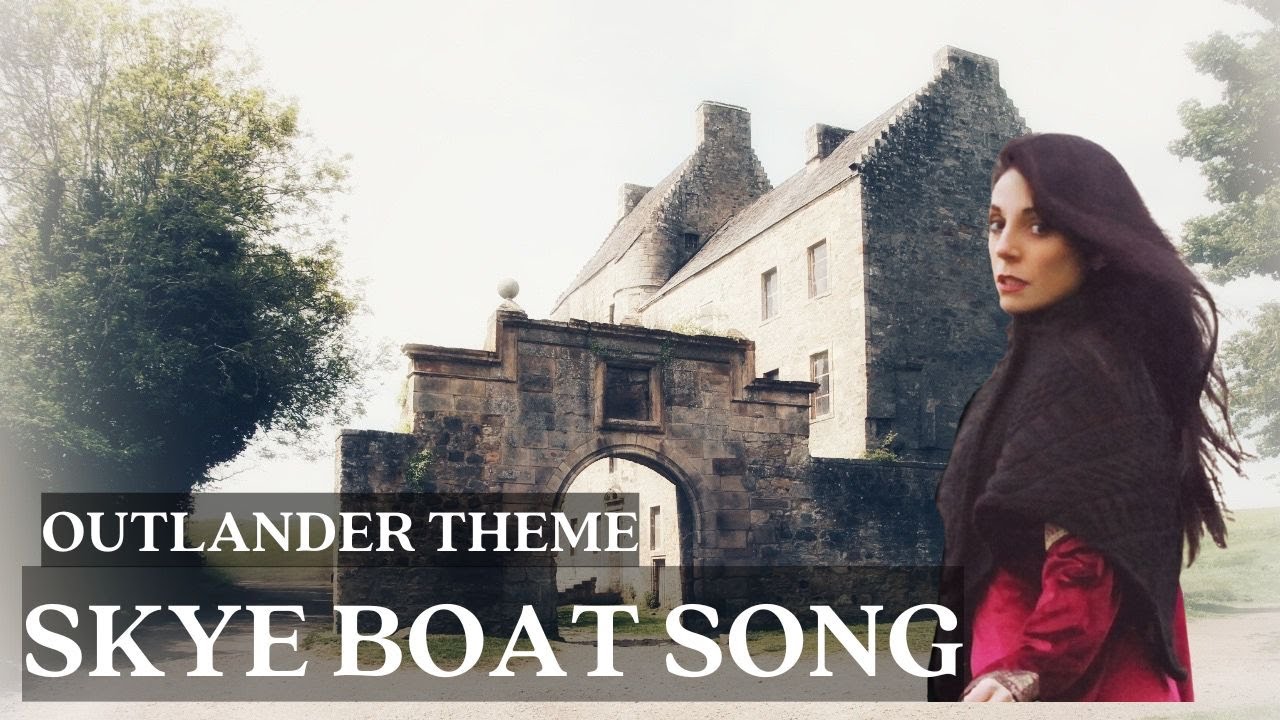 The Skye Boat Song *OUTLANDER Theme Lyrics * Lauren Francis * Voice Passion *