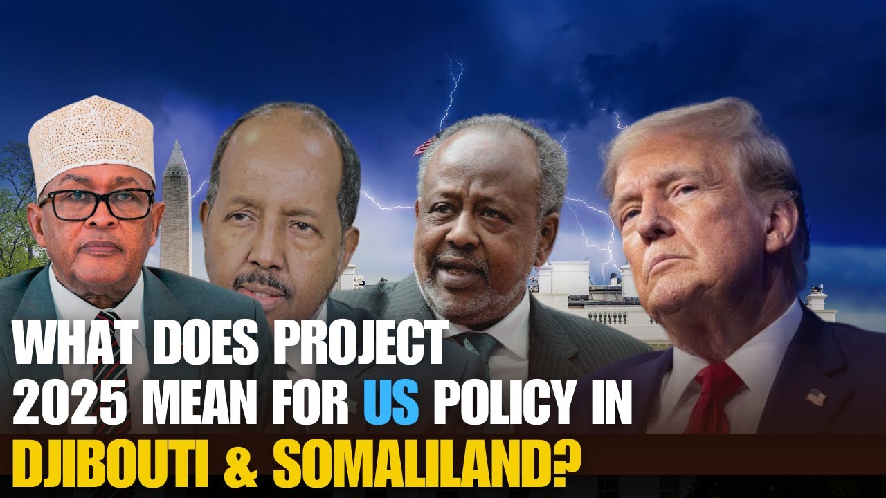 How Does Project 2025 Envision the Future of Djibouti and Somaliland?