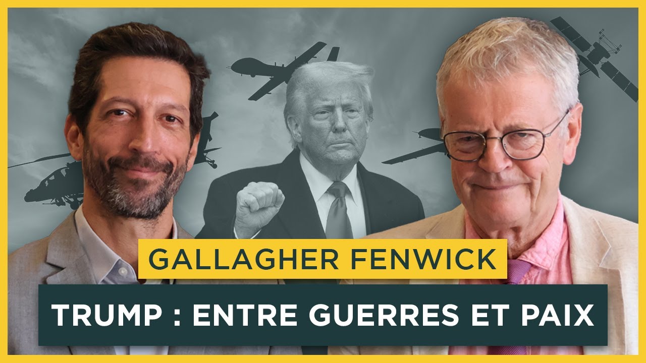 Trump : entre guerres et paix. Avec Gallagher Fenwick | Entretiens géopo