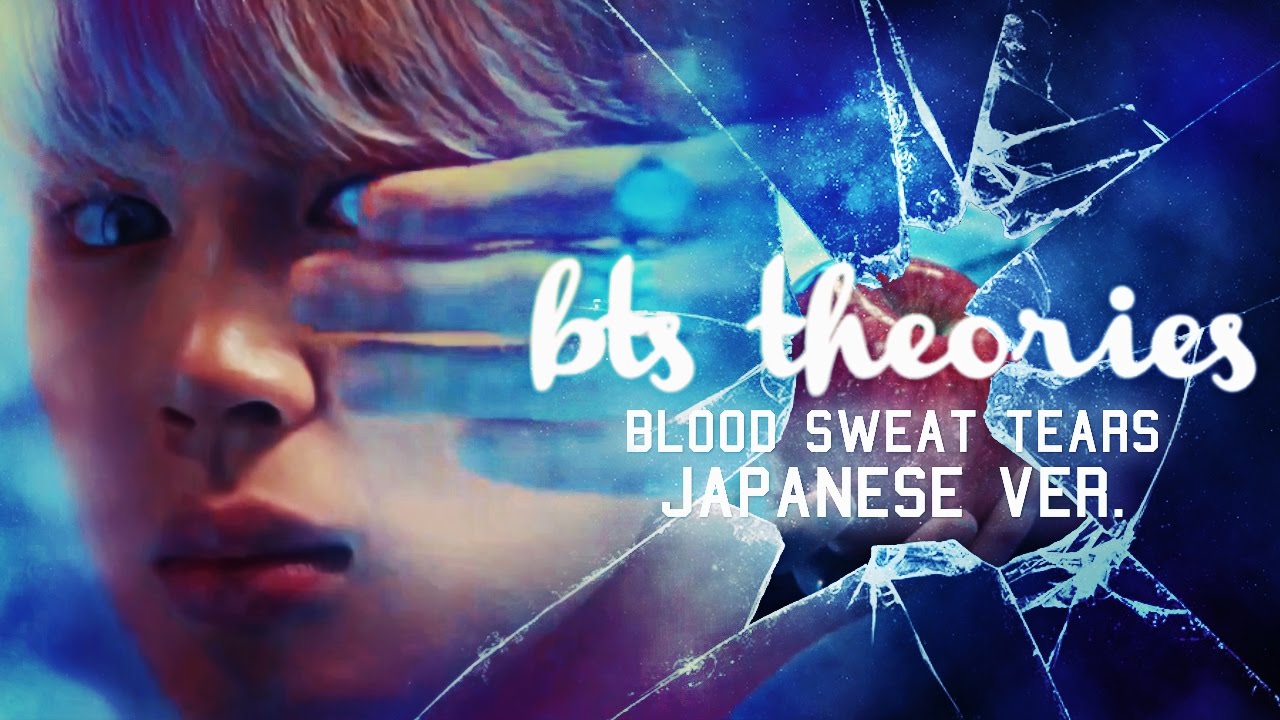 BTS THEORIES: Blood Sweat & Tears Japanese Ver.
