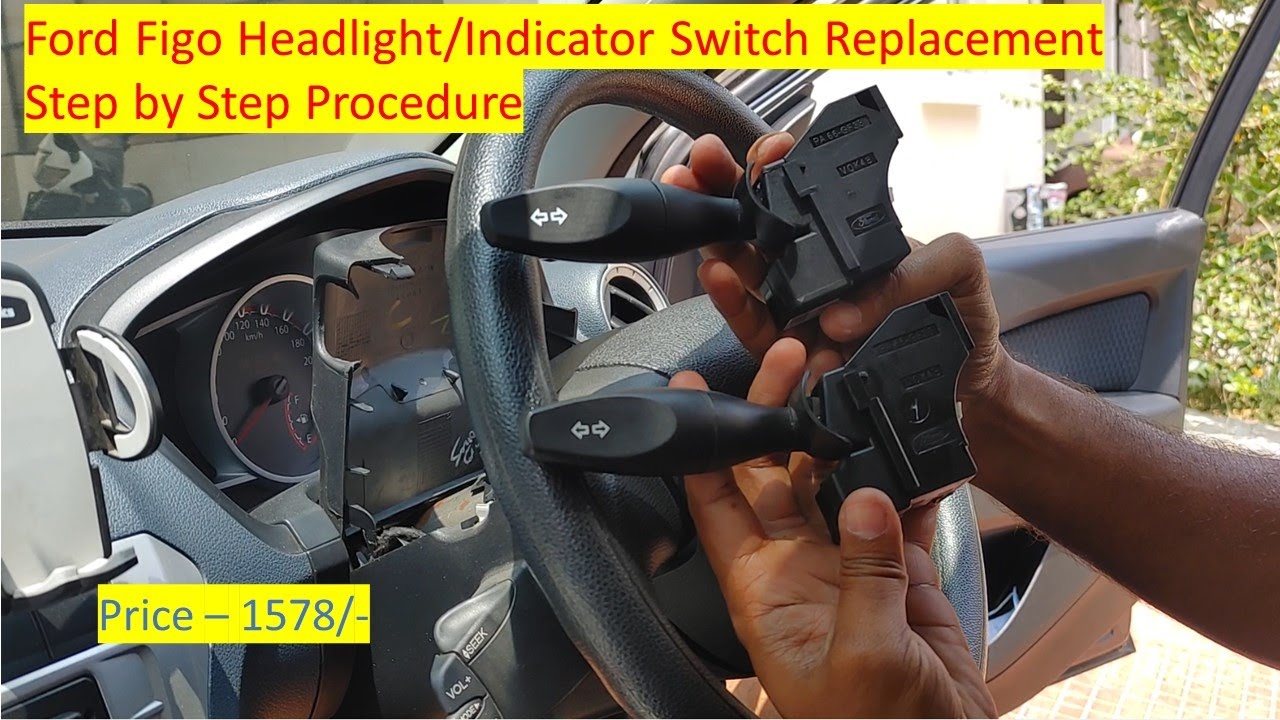 Ford Figo Indicator/Hi-Beam Switch/Stalk Replacement | Step by Step Procedure | Easy DIY