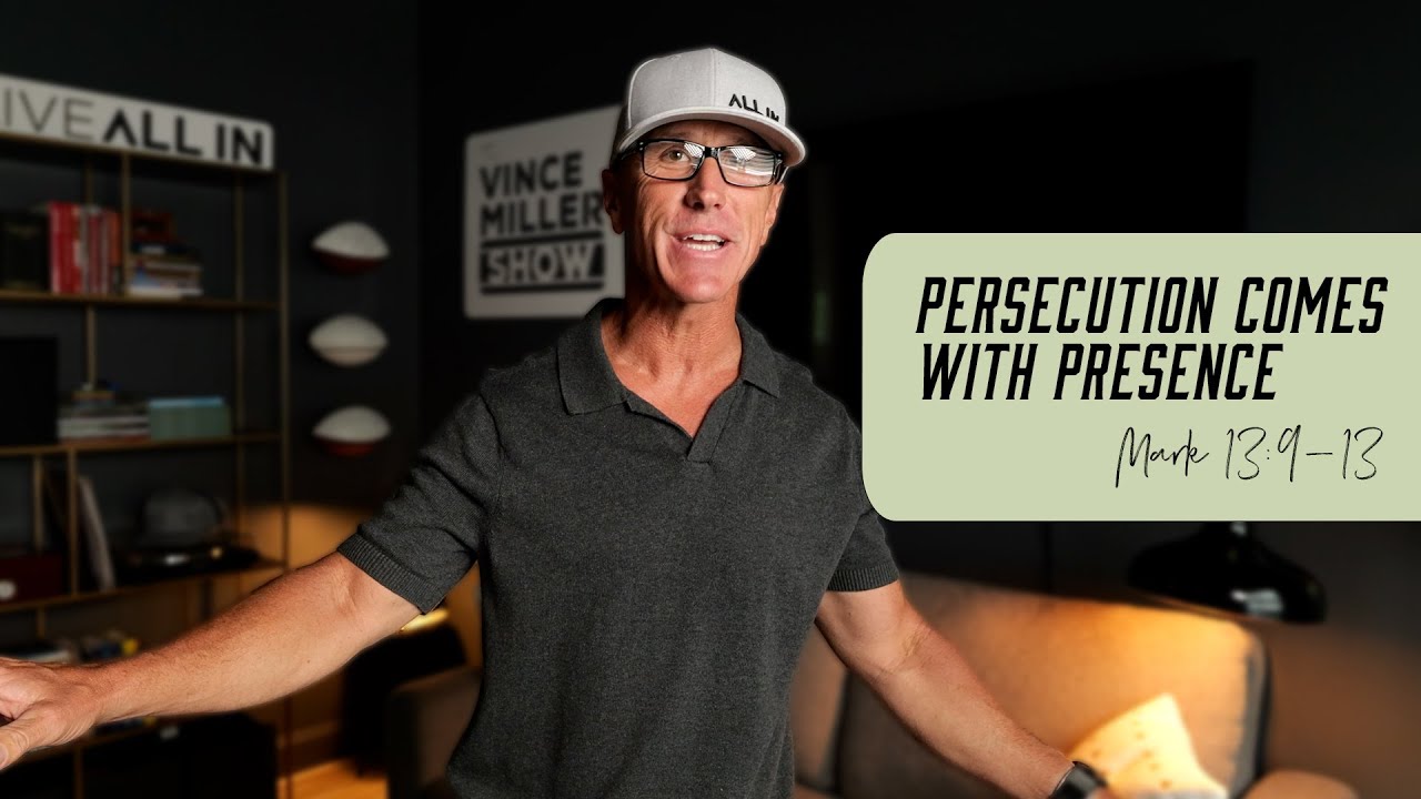 Persecution Comes With Presence | Mark 13:9-13