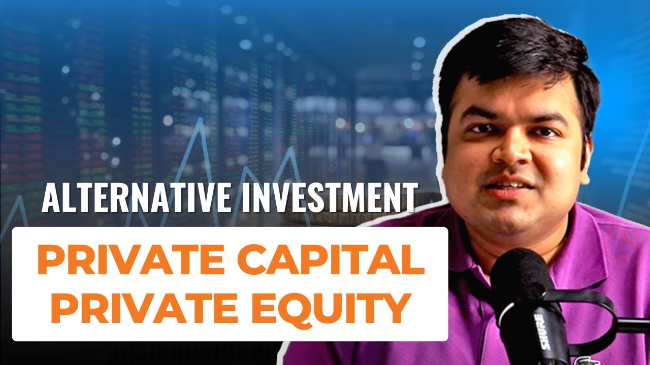 Private Capital, Private Equity - 1 | Alternative Investments – 10 | CFA Level 1