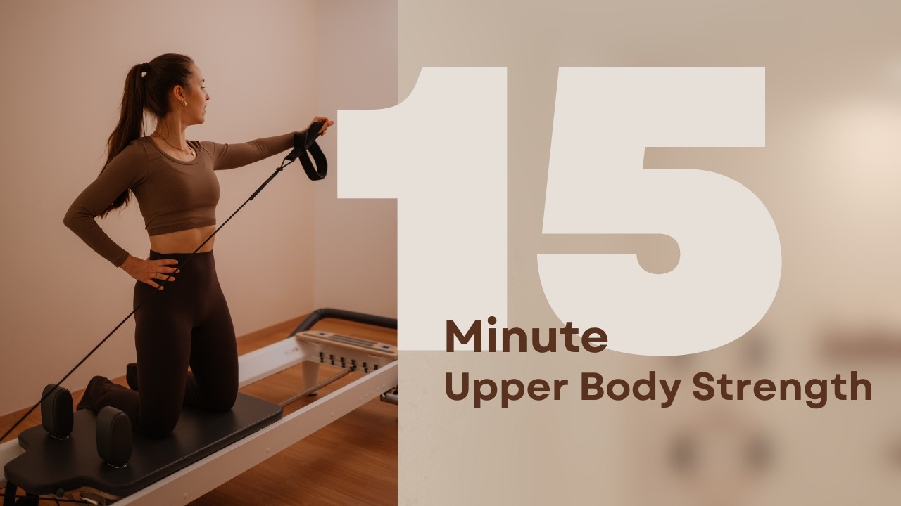 15-Minute Reformer Pilates for Arms, Back & Shoulders | Grace & Control