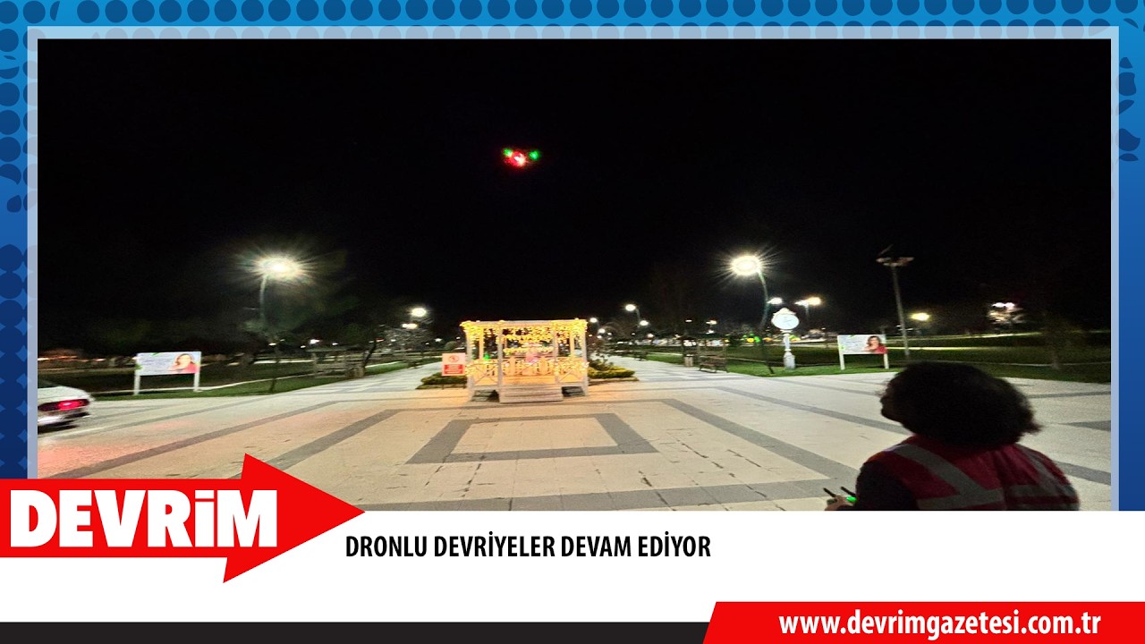 DRONLU DEVRİYELER DEVAM EDİYOR