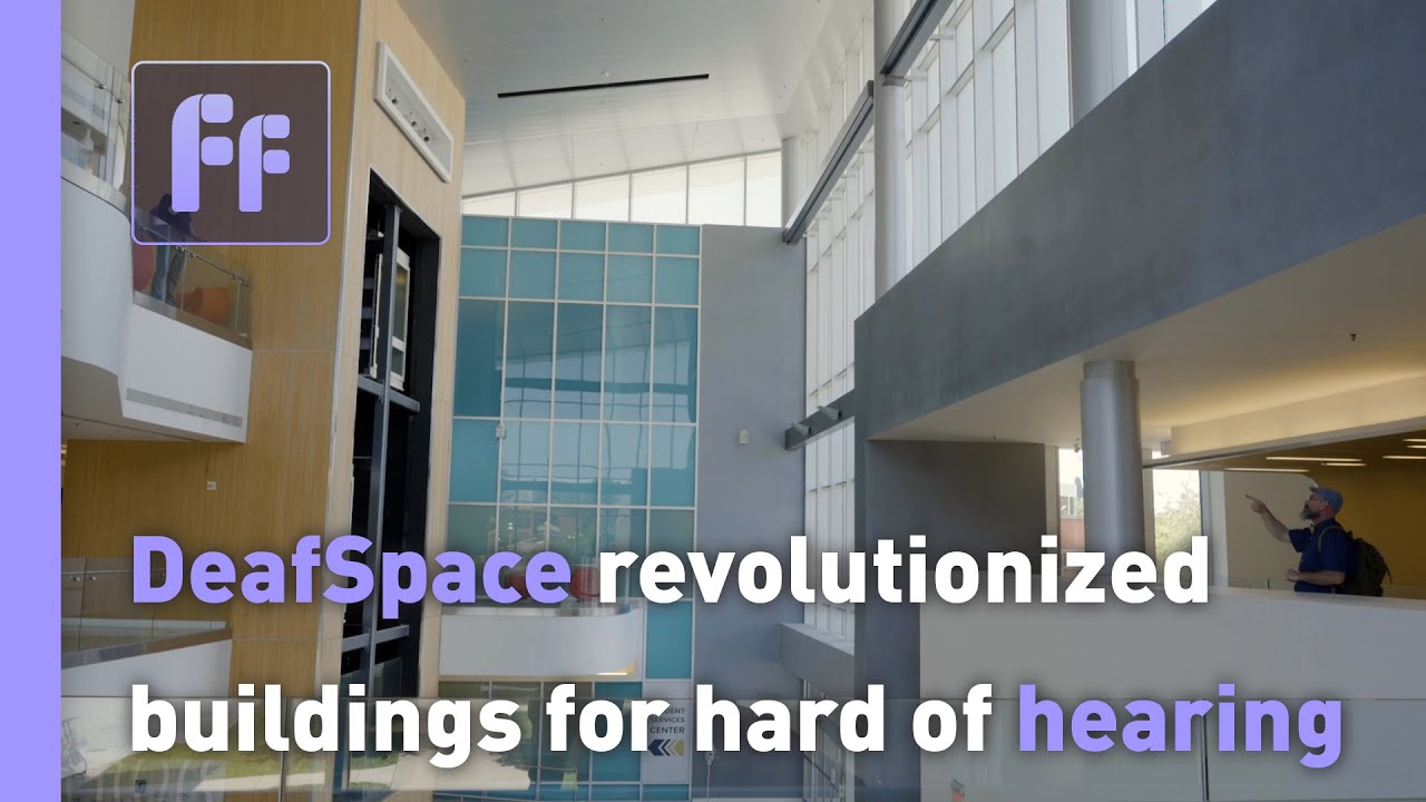 DeafSpace revolutionized building for hard of hearing