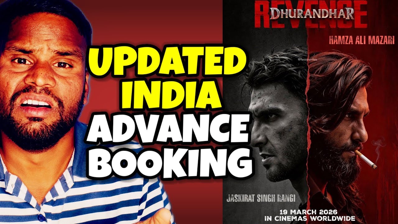 Dhurandhar 2 Updated India Advance Booking | Kamal Kumar