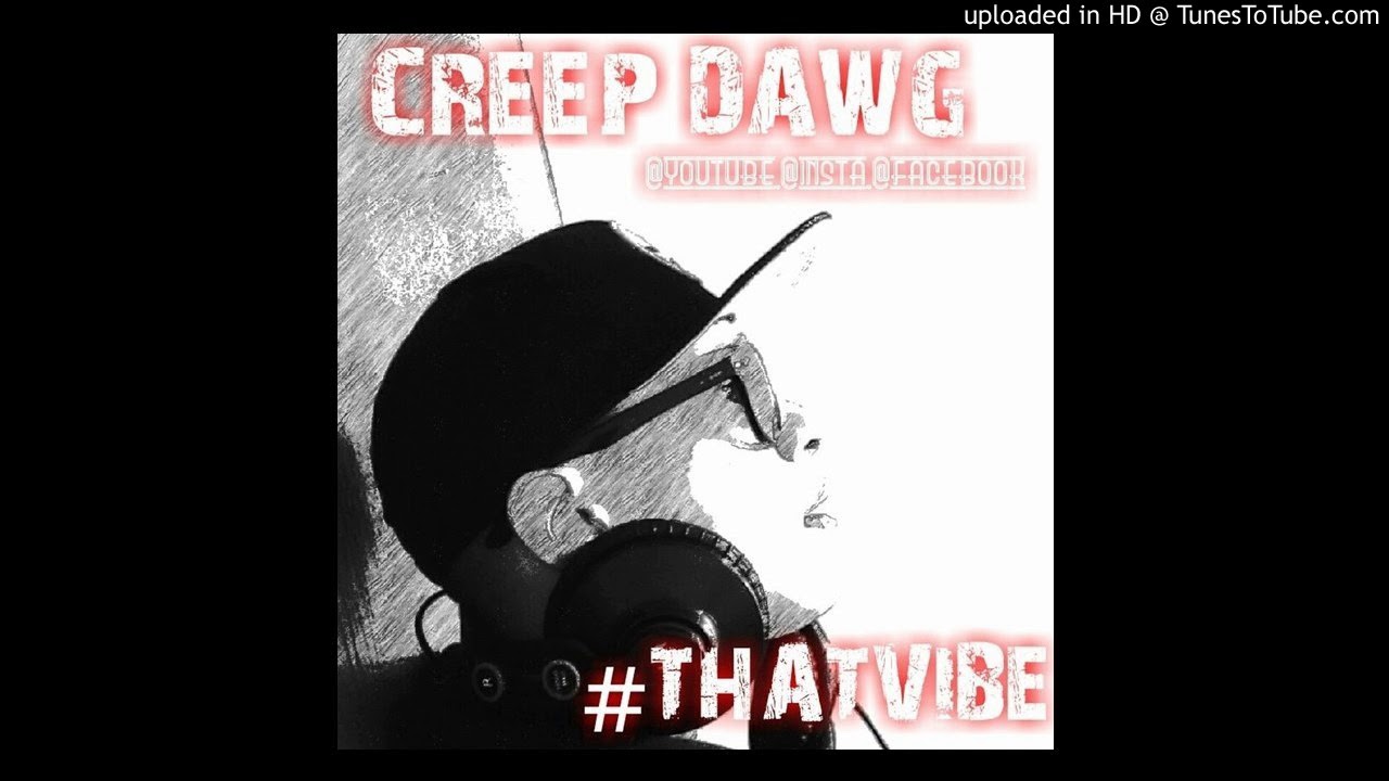 CREEP DAWG..SOUTHSIDE