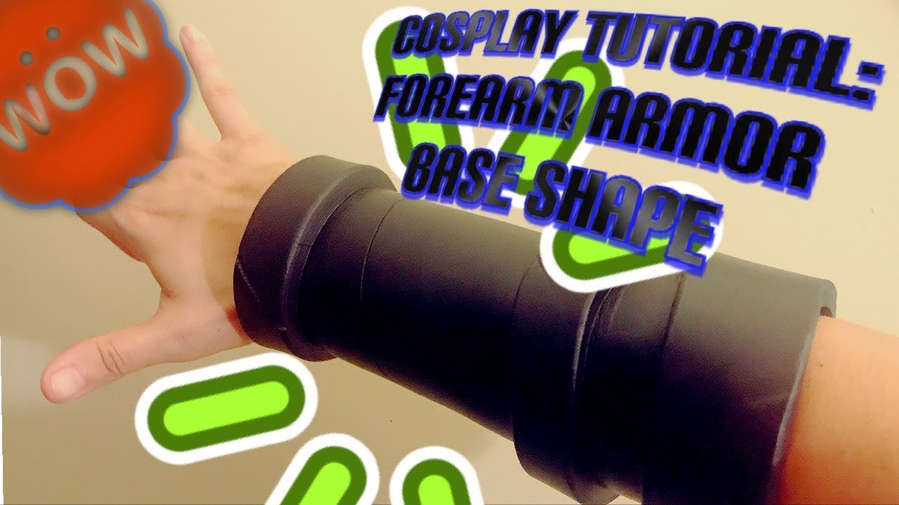 Cosplay Tutorial: Forearm Armor Base Shape