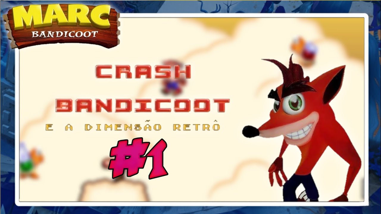 Crash Bandicoot and the Retro Dimension (SMW Hack): World 1 #1