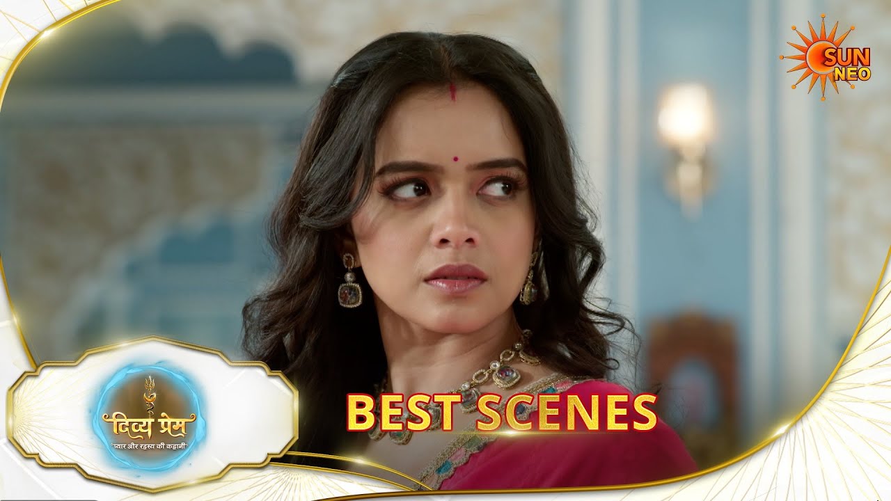 Divya Prem | Best Scene |06 Mar 2026 | Hindi Serial | Sun Neo