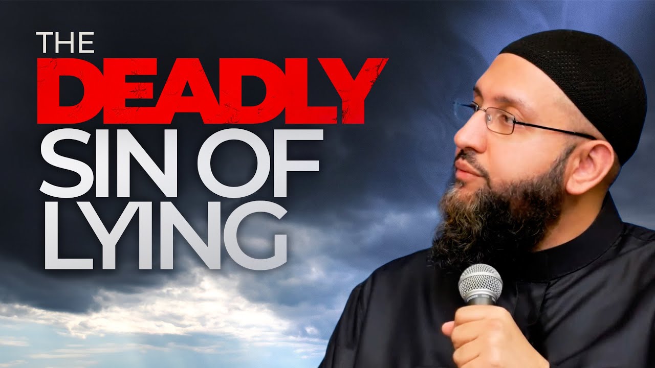 The Deadly Sin of Lying | Ustadh Shafiq Siddiq