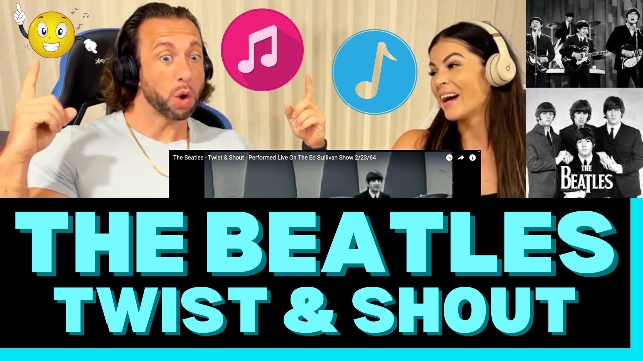 Впервые слышу The Beatles — реакция Twist & Shout — УВЛЕЧЕНИЕ BEATLES БЫЛО РЕАЛЬНЫМ И ОПРАВДАННЫМ!