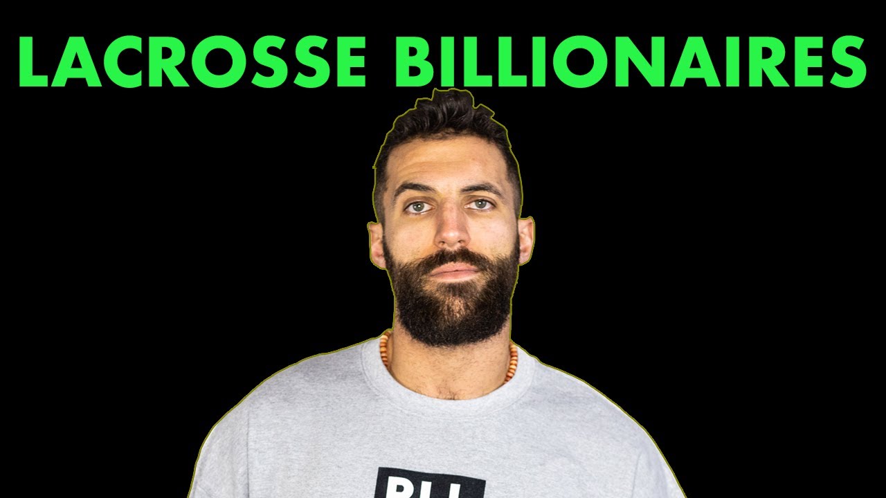 Lacrosse Billionaires: The 8 Richest Lacrosse Players in the World!