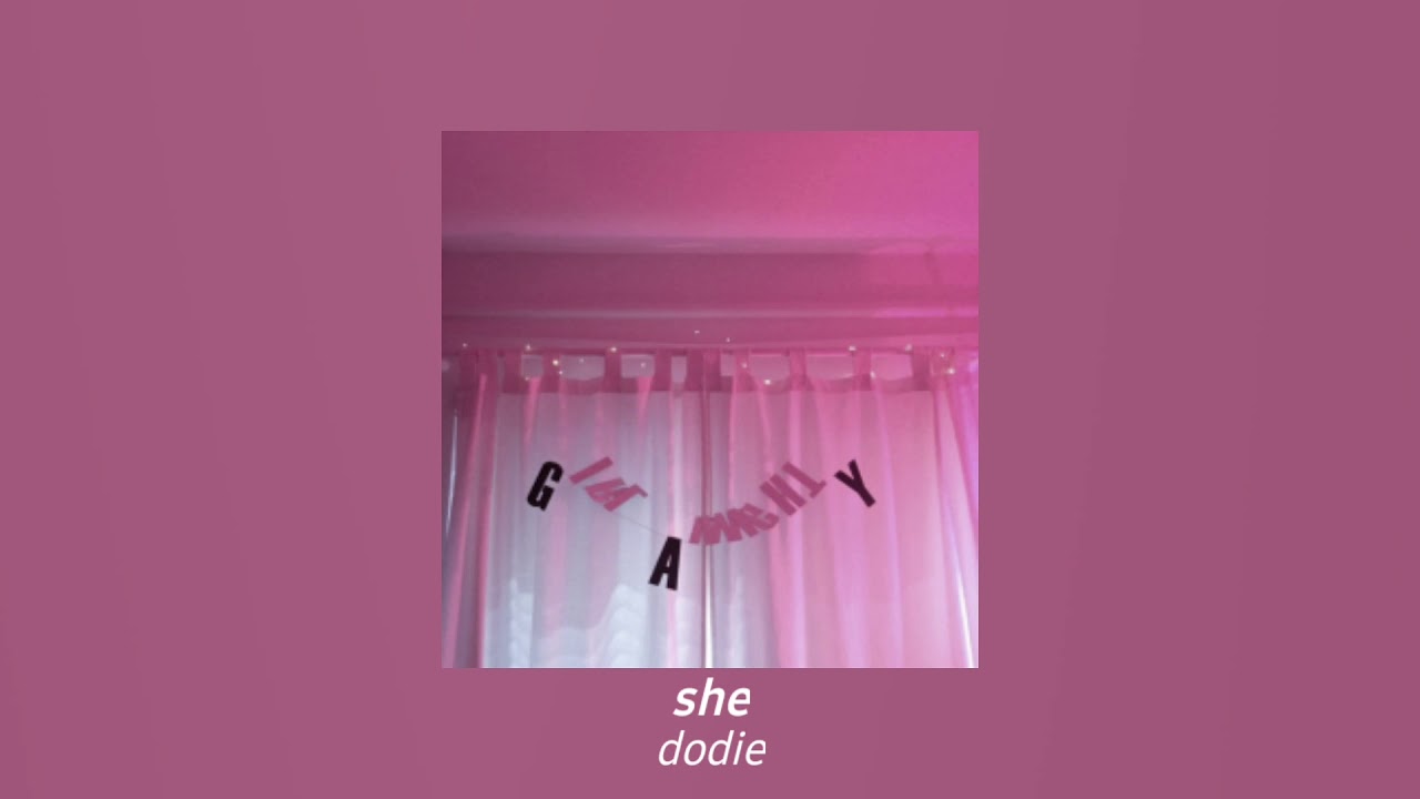 dodie - she (slowed + reverb)