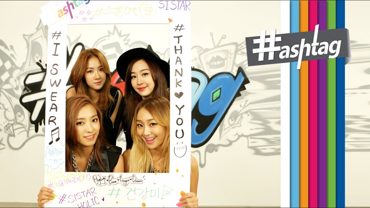 #hashtag(해시태그): SISTAR(씨스타) _ I Swear(아이 스웨어) [ENG/JPN/CHN SUB]