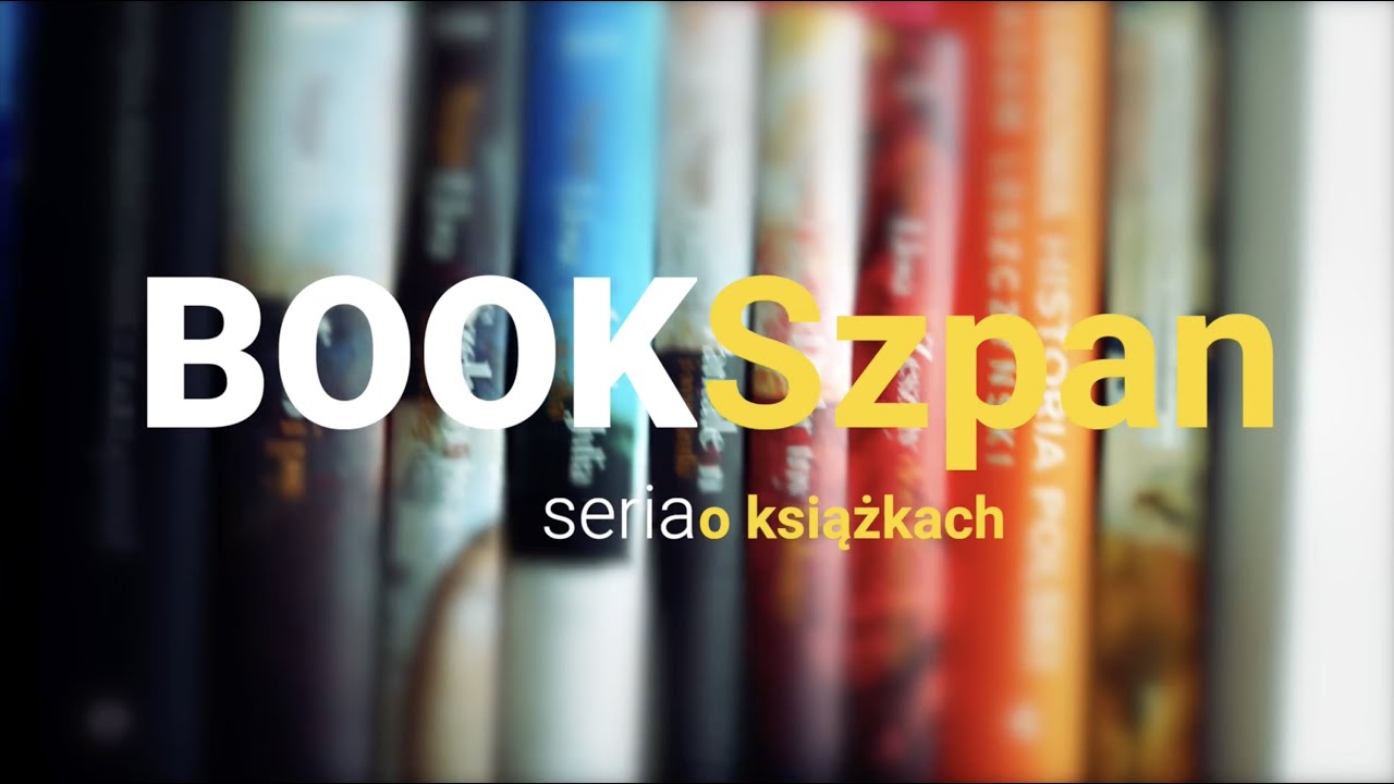 Bookszpan [#20] Moja wrażliwość
