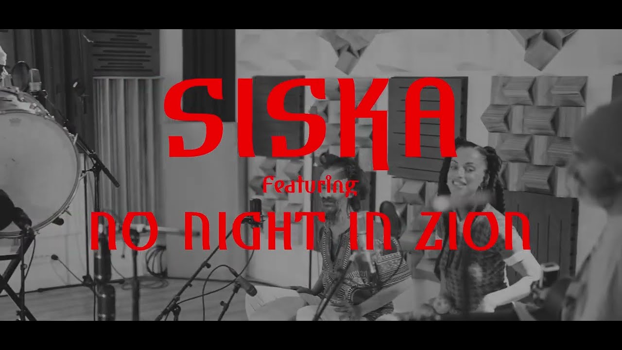 SISKA - Jah Pretty Face feat No Night In Zion