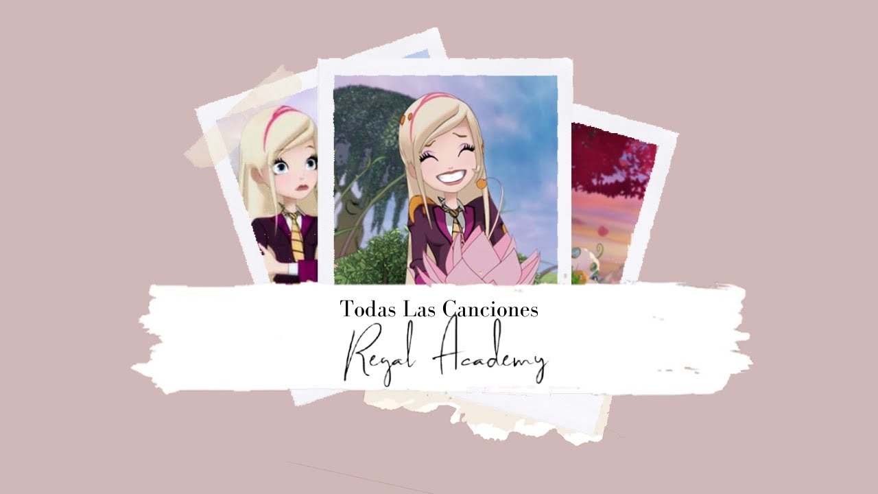 Regal Academy | Todas las Canciones en Español Latino