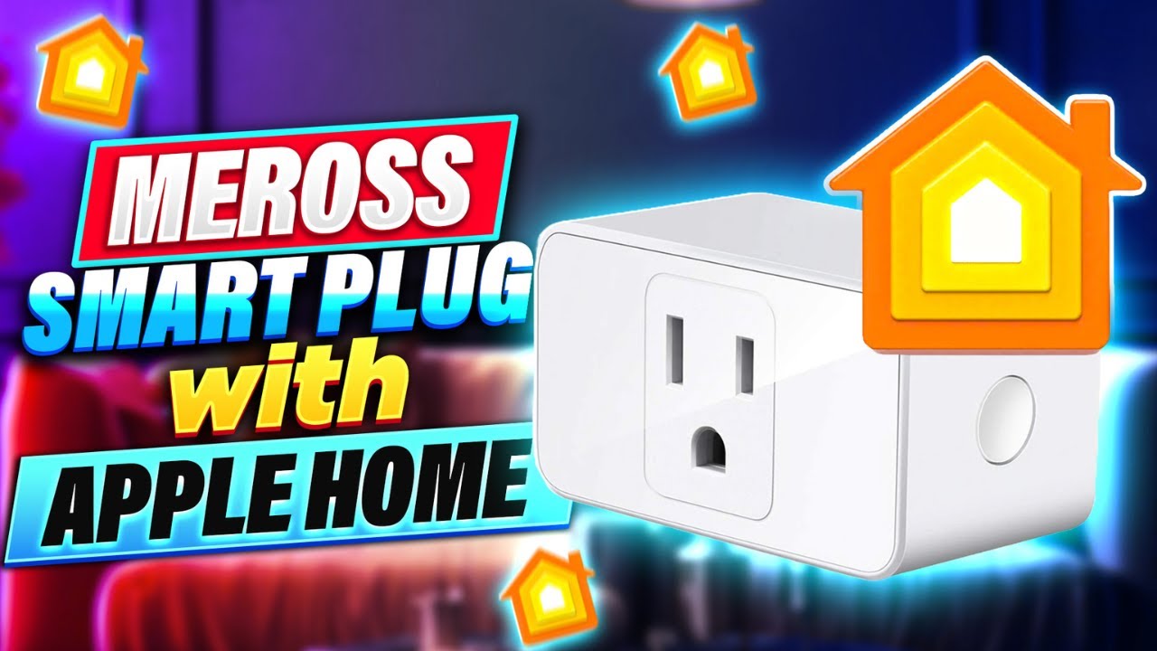 Eliminate Setup Headaches | Easy Meross Integration with Apple Home